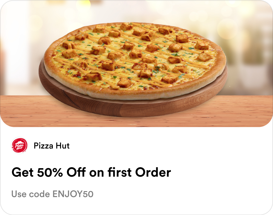 Pizza Hut - Get Upto 50% Off on First Order